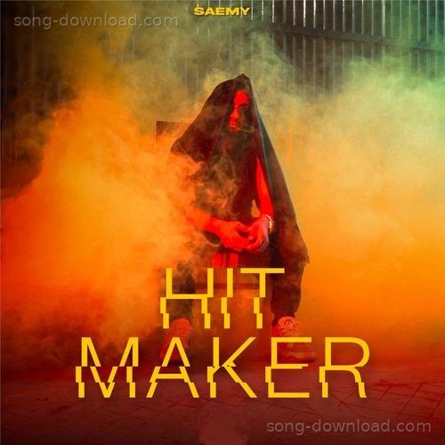 Hit Maker Saemy MP3 Download